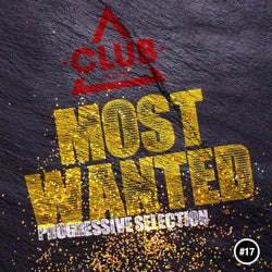 Most Wanted - Progressive Selection Vol. 17