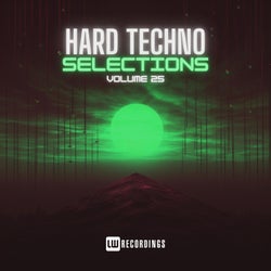 Hard Techno Selections, Vol. 25