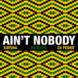 Ain't Nobody (Remixes)