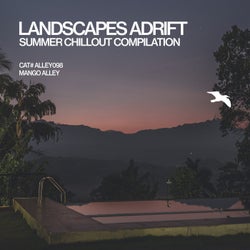 Landscapes Adrift