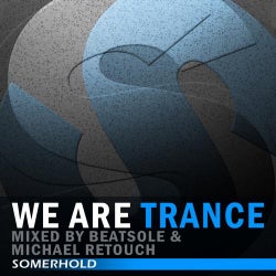 We Are Trance, Mixed By Beatsole & Michael Retouch