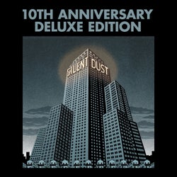 Silent Dust (10th Anniversary Remix EP)