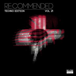 Re:Commended: Techno Edition, Vol. 21