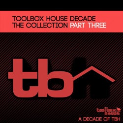 Toolbox House DECADE (Part Three)