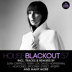 House Blackout Vol. 57