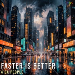 Faster Is Better