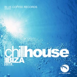 Chill House Ibiza 2016 (Finest Chill House Music)