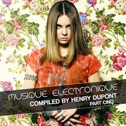 Musique Electronique Part Cinq (compiled By Henry Dupont)