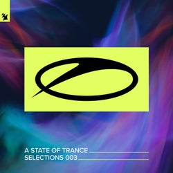 A State Of Trance - Selections 003