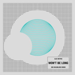 Won't Be Long (Seb Wildblood Remix)