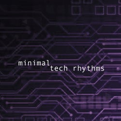 Minimal Tech Rhythms