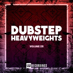 Dubstep Heavyweights, Vol. 09