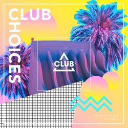 Club Choices Vol. 9