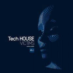 Tech House Victims, Vol. 1