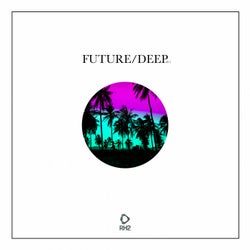 Future/Deep #13