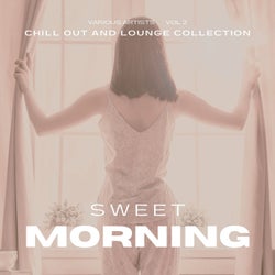 Sweet Morning (Chill out and Lounge Collection), Vol. 2