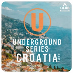 Underground Series Croatia Pt. 2