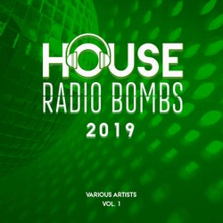 House Radio Bombs 2019, Vol. 1