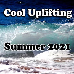 Cool Uplifting Summer 2021