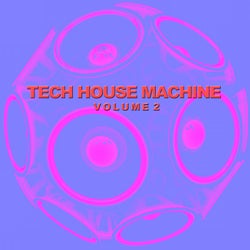 Tech House Machine, Vol. 2