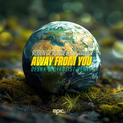 Away From You (Extended Mixes)