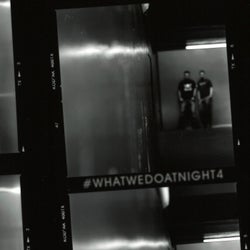 #WhatWeDoAtNight4 (EXPANDED)