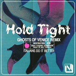 Hold Tight (feat. KALLITECHNIS) (Ghosts of Venice Remix)