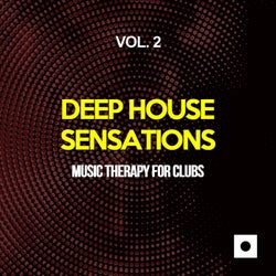 Deep House Sensations, Vol. 2 (Music Therapy For Clubs)