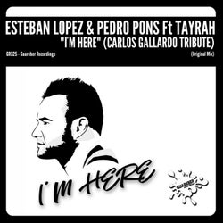 I'm Here (Carlos Gallardo Tribute)