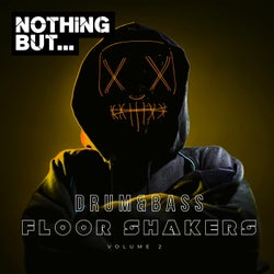 Nothing But... Drum & Bass Floor Shakers, Vol. 02