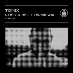 Cetflix & Nhill / Thumb War