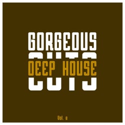 Gorgeous Deep House Cuts, Vol. 6