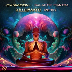 Galactic Mantra (Killerwatts Remix)