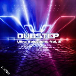 Dubstep Ultra Selections, Vol. 2