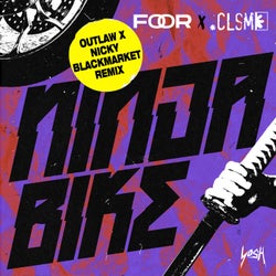 Ninja Bike (Outlaw & Nicky Blackmarket Remix)