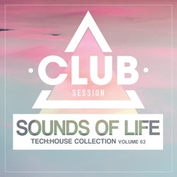 Sounds Of Life: Tech House Collection Vol. 63