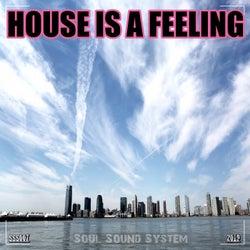 House Is a Feeling