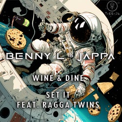 Wine & Dine / Set It