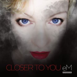 Closer to You