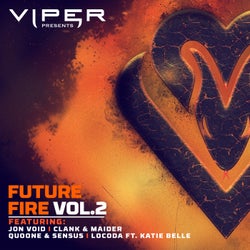 Future Fire EP - Vol 2 (Viper Presents)