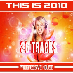 This Is 2010 Progressive House