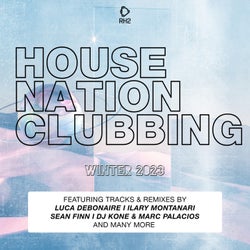 House Nation Clubbing: Winter 2023 Edition