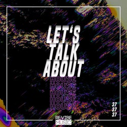 Let's Talk About House, Vol. 37