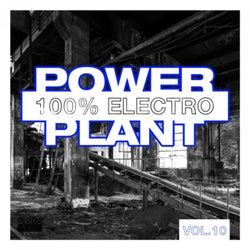 Power Plant - 100%% Electro, Vol. 10