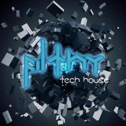 Filthy Tech House