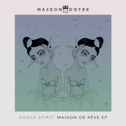 Maison De Rêve EP