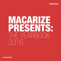 Macarize Presents: The Yearbook 2016