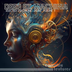 Deep Ex Machina - Selected Electronic Music, Vol. 1