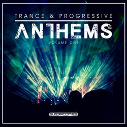 Trance & Progressive Anthems