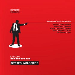 DJ Trace Presents: Spy Technologies 6